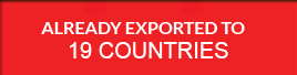 Aleardy exporting to 14 Countries